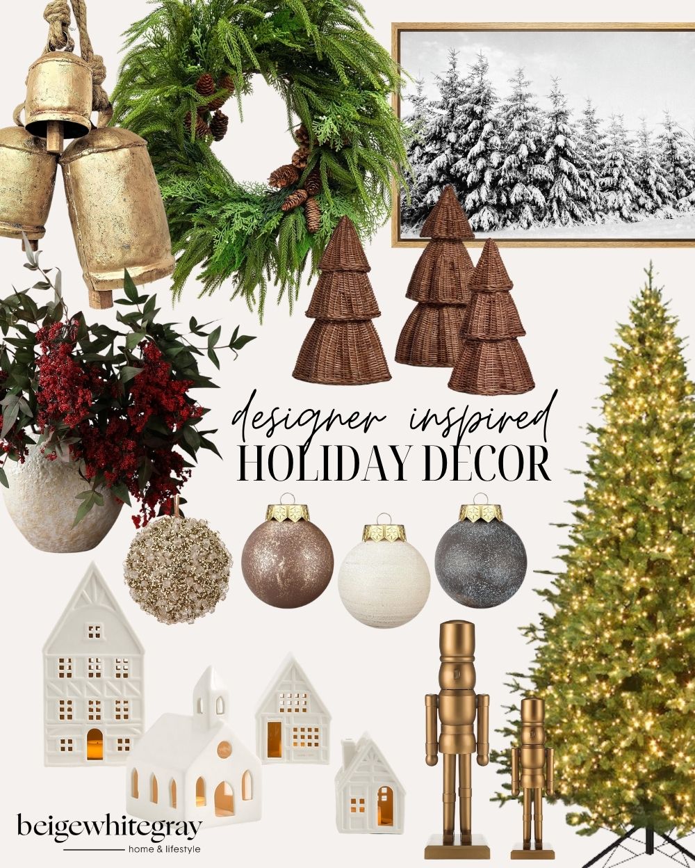 Designer inspired holiday décor collage featuring gold bells, greenery wreath, snowy forest wall art, wicker Christmas trees, metallic ornaments, white ceramic village houses, gold nutcrackers, and a lit Christmas tree.