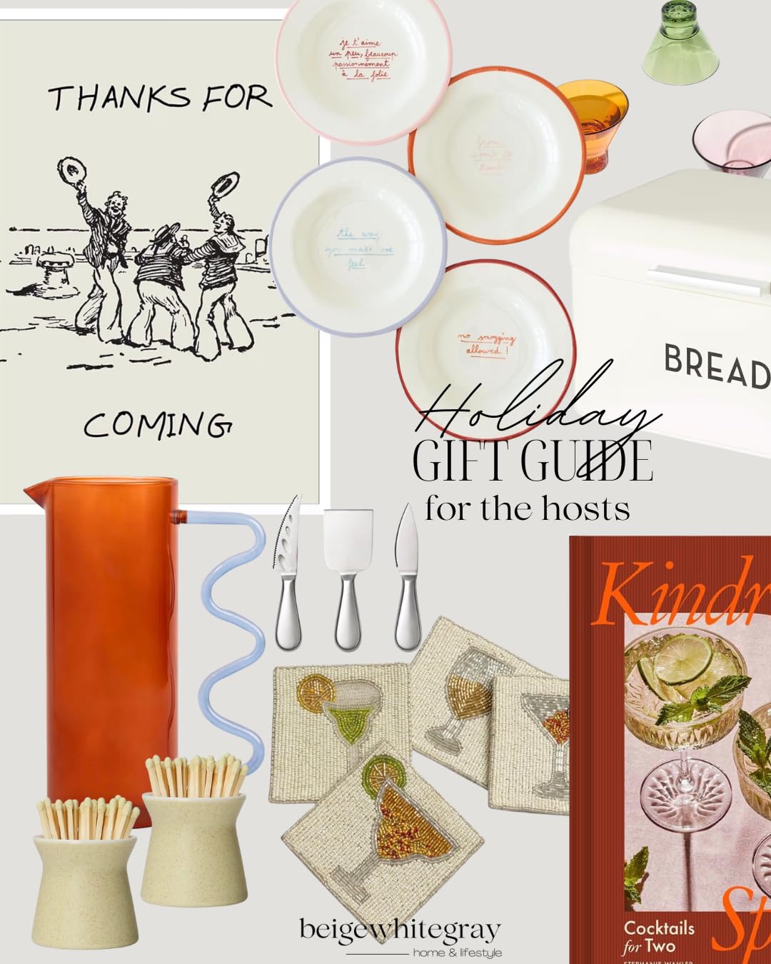 Holiday gift guide for hosts with a mix of serving pieces and home gifts including ceramic snack bowls, colorful glassware, a bread box, orange pitcher, cheese knives, cocktail coasters, match holders, and the Kindred cookbook.