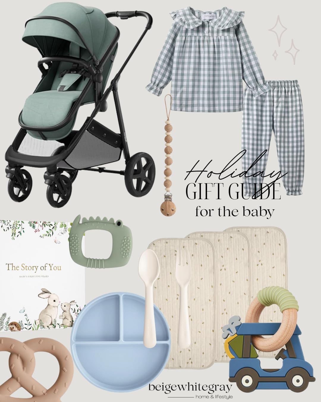 Holiday gift guide for babies showcasing a stroller, gingham pajamas, baby memory book, silicone teether, silicone plate and utensils, neutral burp cloths, wooden toy car, and teething accessories displayed on a soft neutral background.